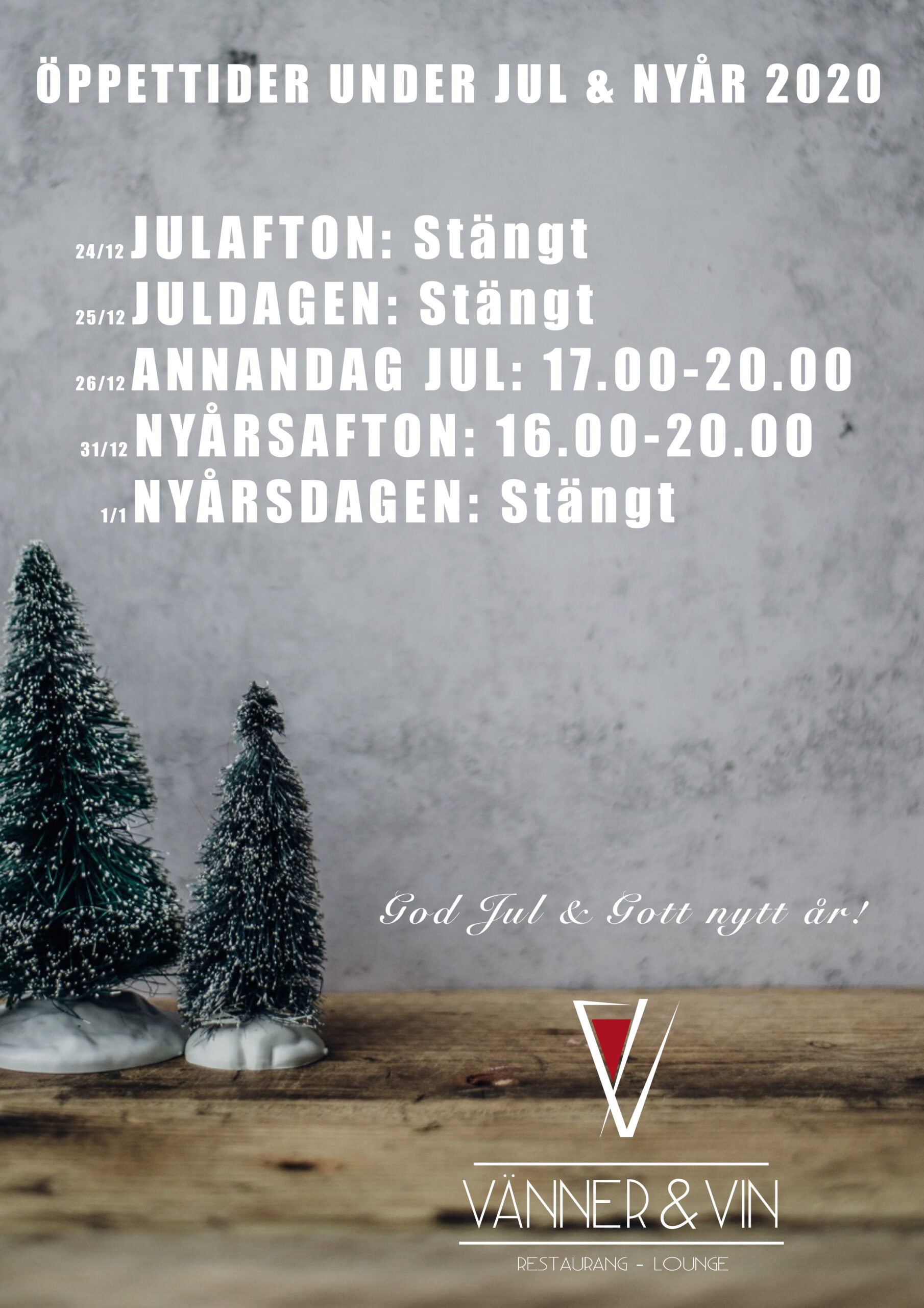 Öppettider under Jul & Nyår 2020 Restaurang Vänner & Vin Motala